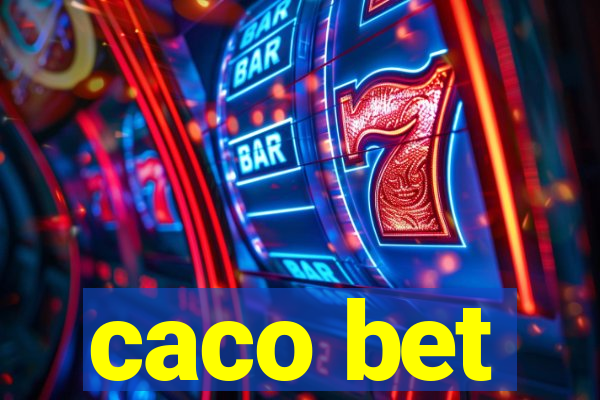 caco bet